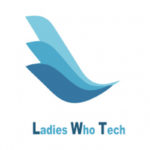 Ladies Who Tech