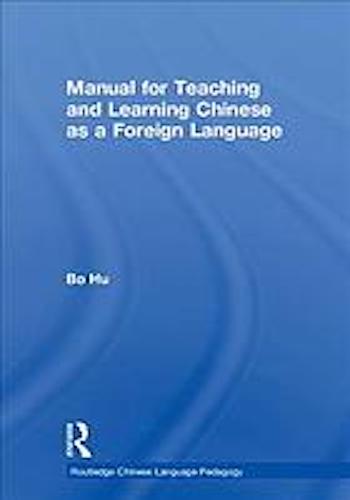 Manual for teaching and learning Chinese as a foreign language