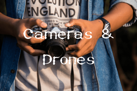 Cameras & Drones